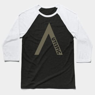 A-utistic (Silver) Baseball T-Shirt